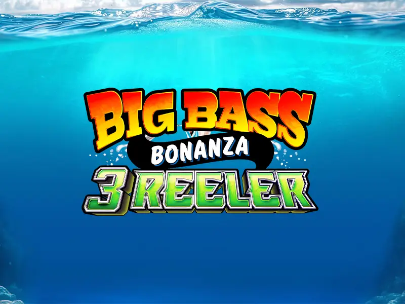 Big Bass Bonanza 3 Reeler